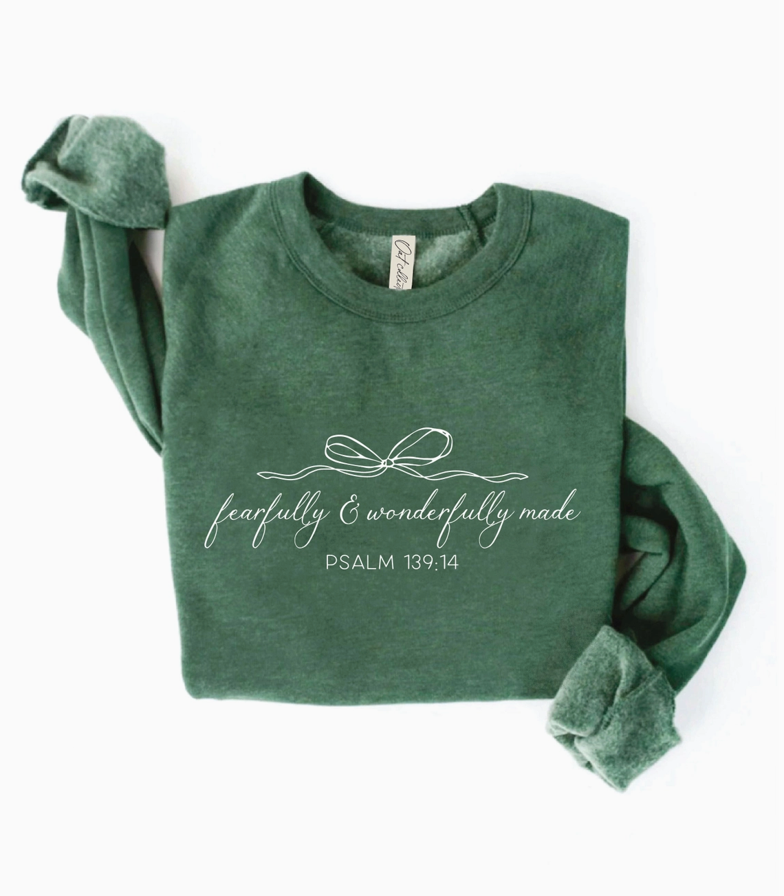 Fearfully and Wonderfully Made Sweat shirt