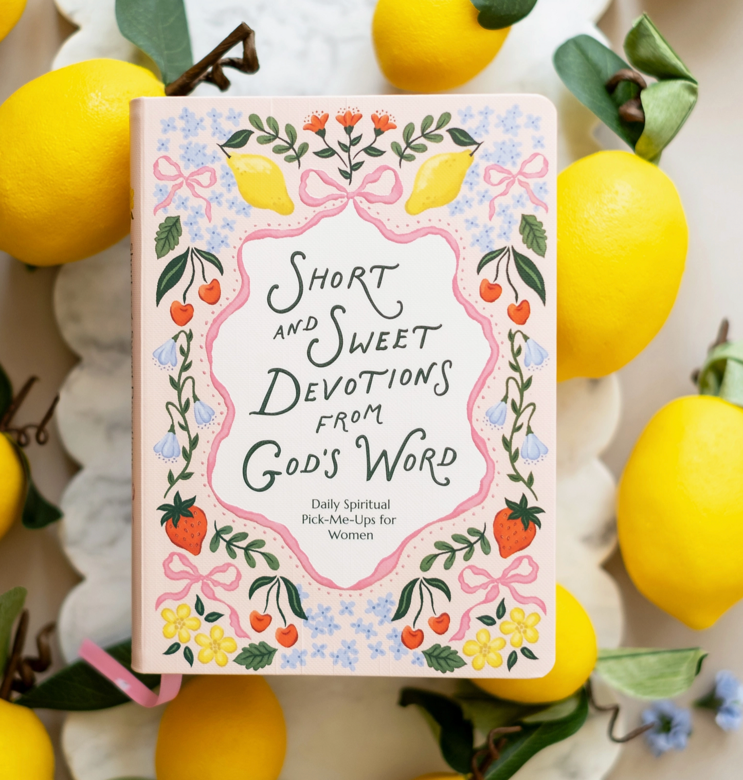 Short & Sweet Devotions From God's Word