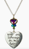 "You Are Alway in My Heart " Necklace