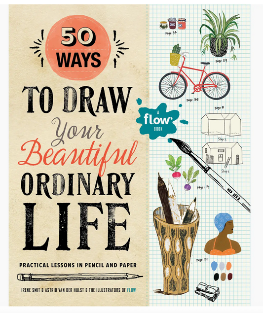 50 Ways to Draw your Beautiful OrdinaryLife