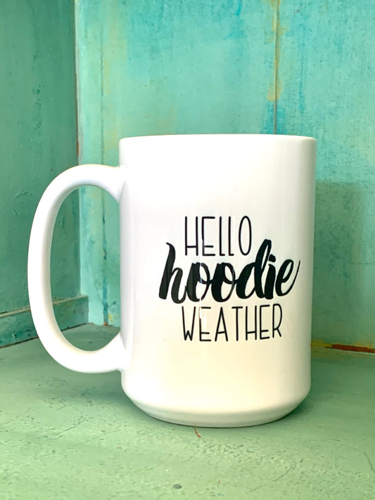 Hello Hoodie Weather Mug