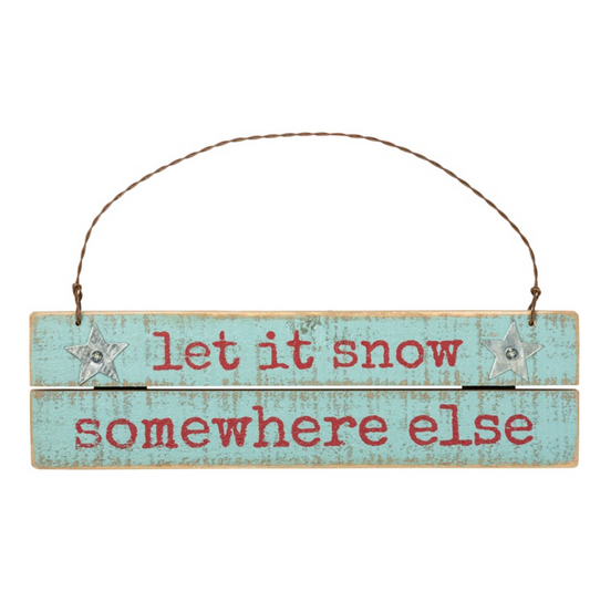 Let It Snow... Decor Sign